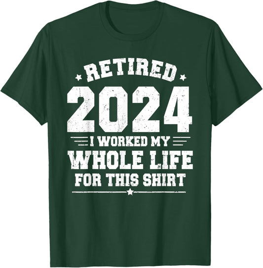 Retired 2024 Retirement Men Women Humor Funny Retirement T-Shirt - T-Shirt | Forest