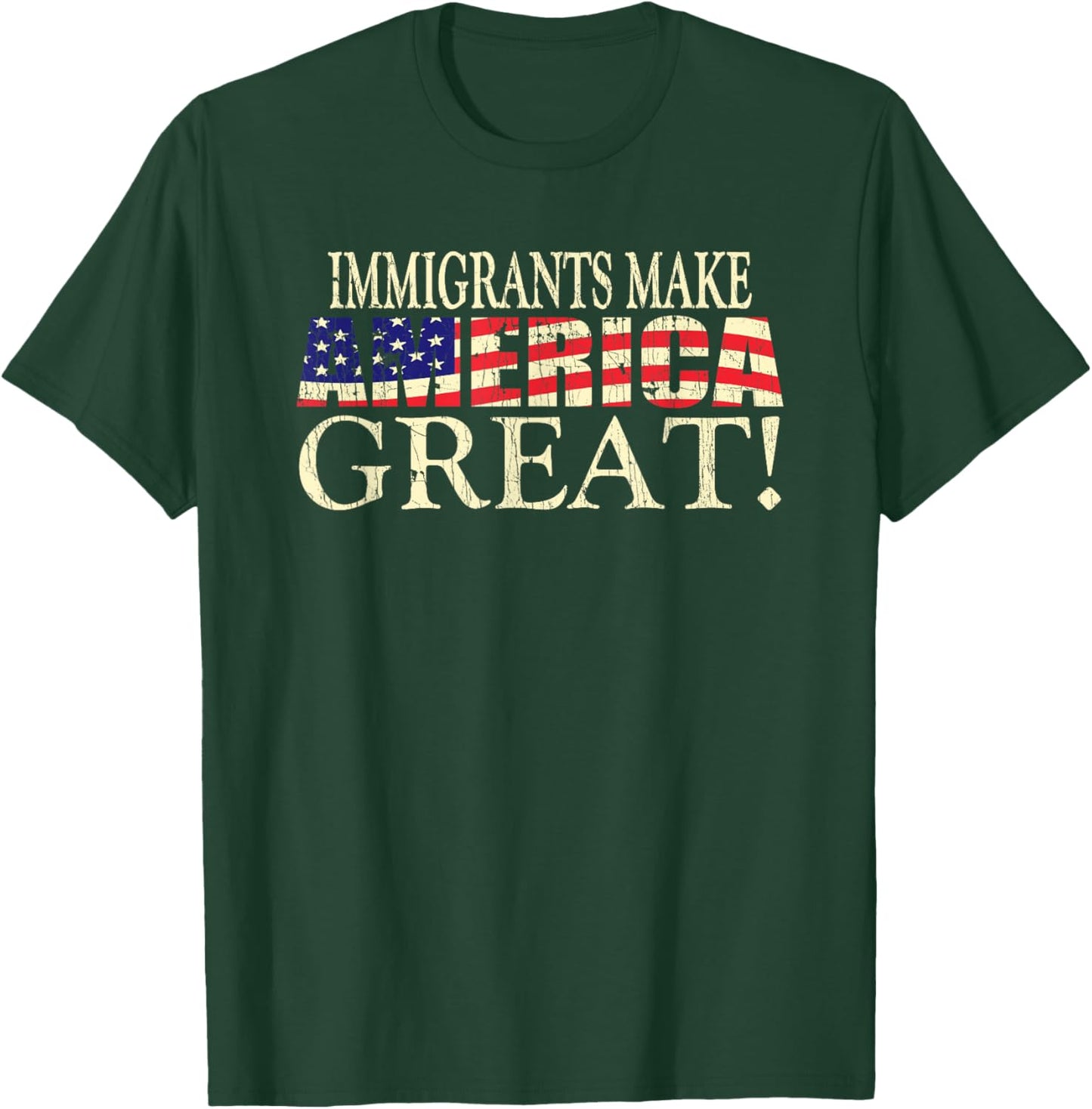 Immigrants Make America Great American Flag Lover T-Shirt - T-Shirt | Forest