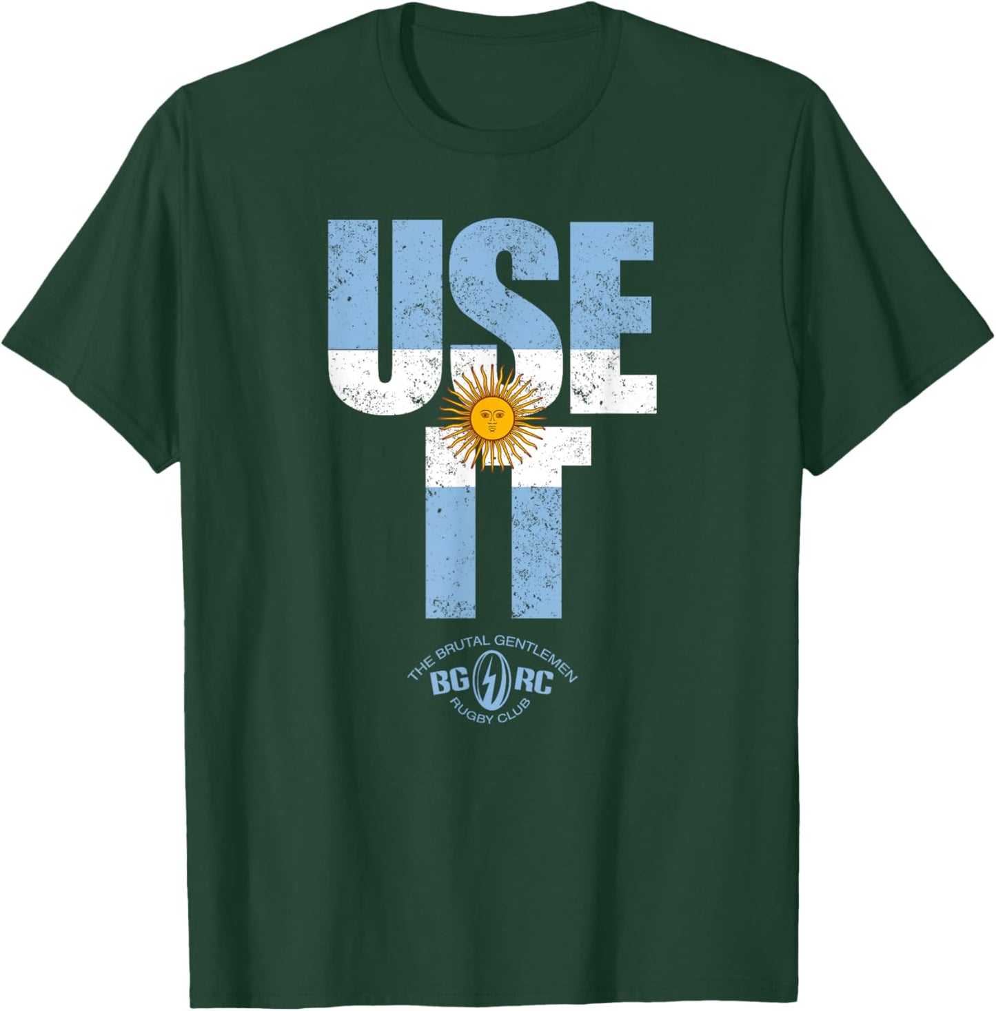 The Brutal Gentlemen Rugby Club USE IT ARG T-Shirt - T-Shirt | Forest