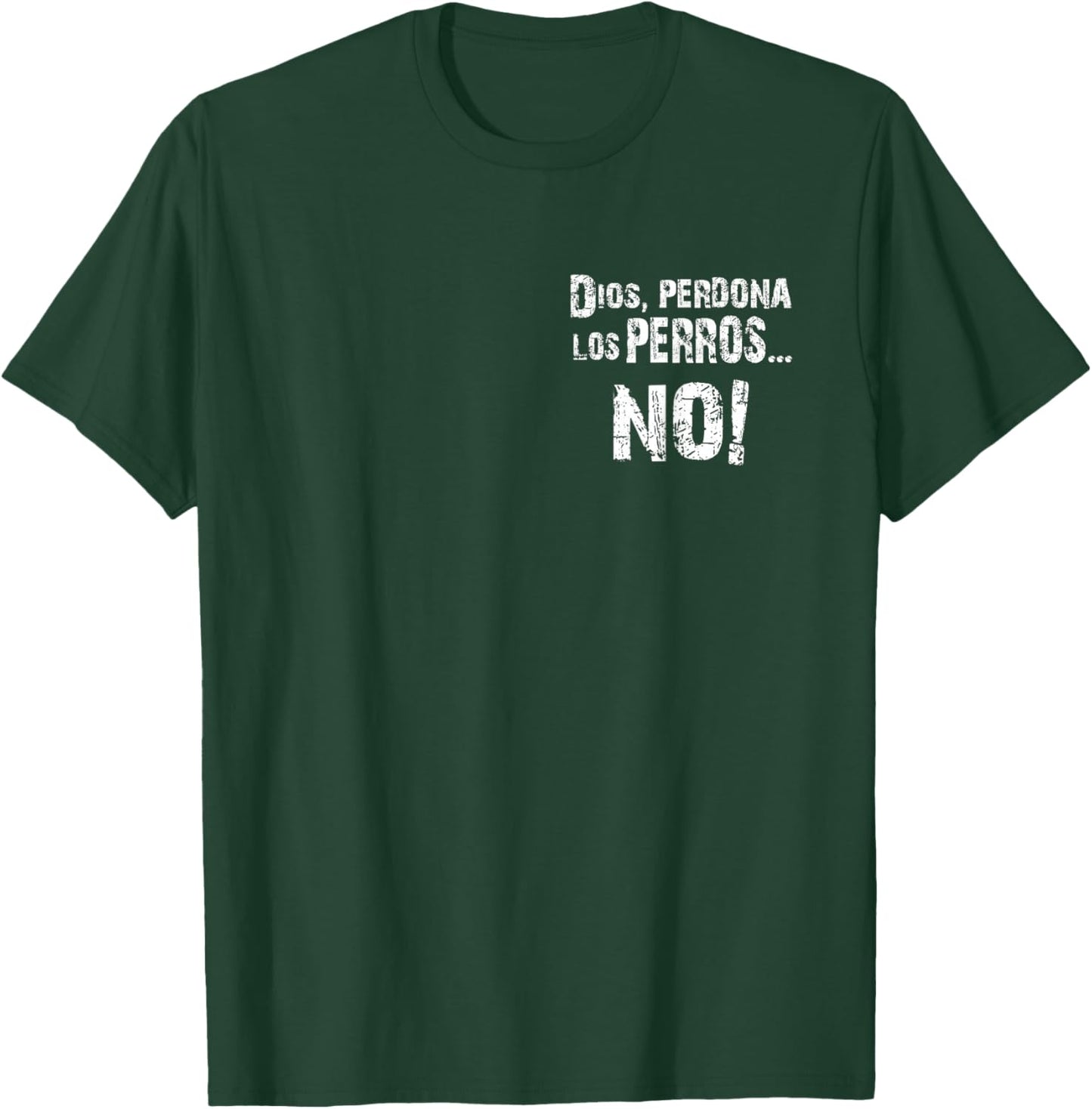 Perros del Mal, Dios Perdona T-Shirt - T-Shirt | Forest