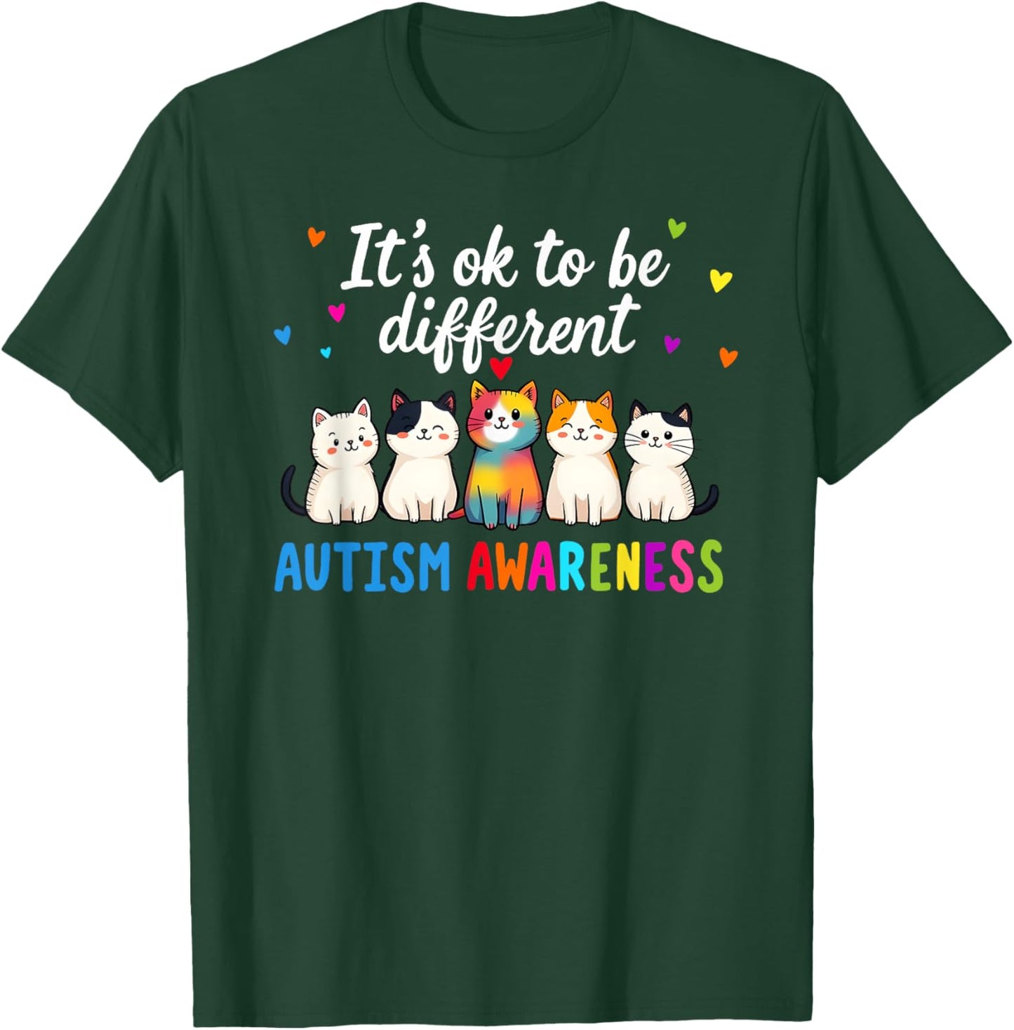 Autism Awareness Cat It's Okay to Be Different Funny Design T-Shirt - T-Shirt | Forest