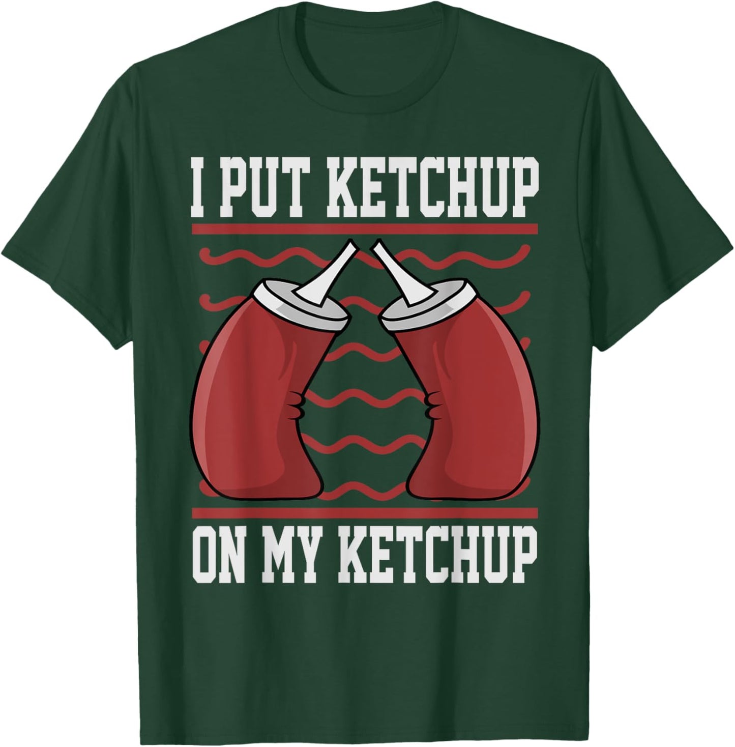 Funny Ketchup Art Women Kids Boy Girl Ketchup Lover T-Shirt - T-Shirt | Forest