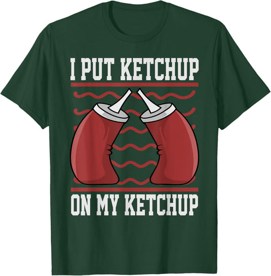 Funny Ketchup Art Women Kids Boy Girl Ketchup Lover T-Shirt - T-Shirt | Forest