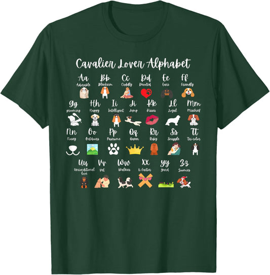Funny Cavalier King Charles Spaniel Dog Cavalier Alphabet T-Shirt - T-Shirt | Forest