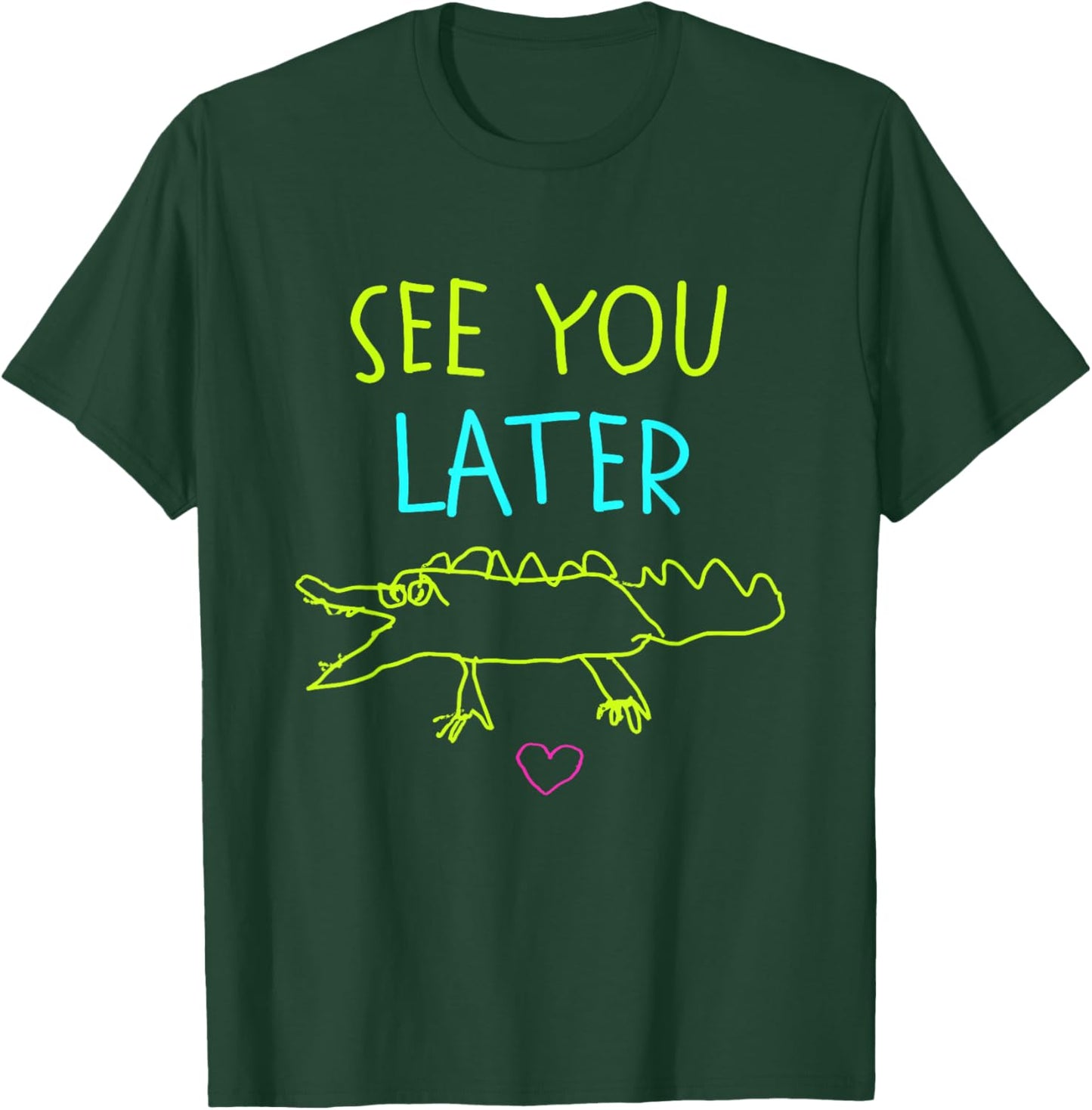 See You Later Alligator, Last Day of School Teacher Summer T-Shirt - T-Shirt | Forest