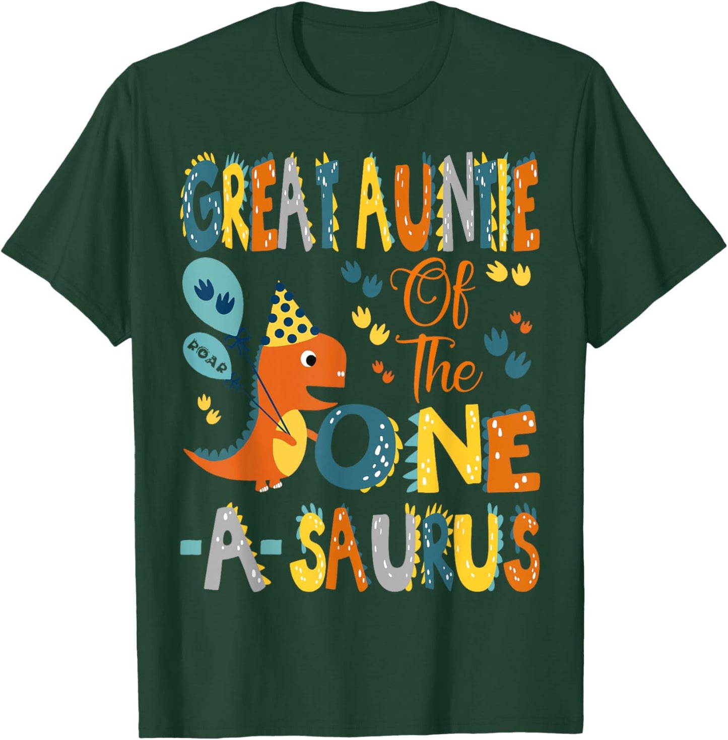 Great Auntie Of The One-A-Saurus 1St Birthday Dinosaur Party T-Shirt - T-Shirt | Forest