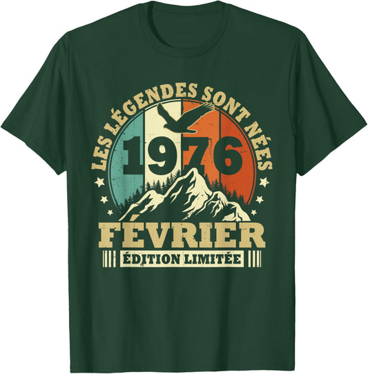 Legends Are Born in February 1976 Birthday 50 Years T-Shirt - T-Shirt | Forest