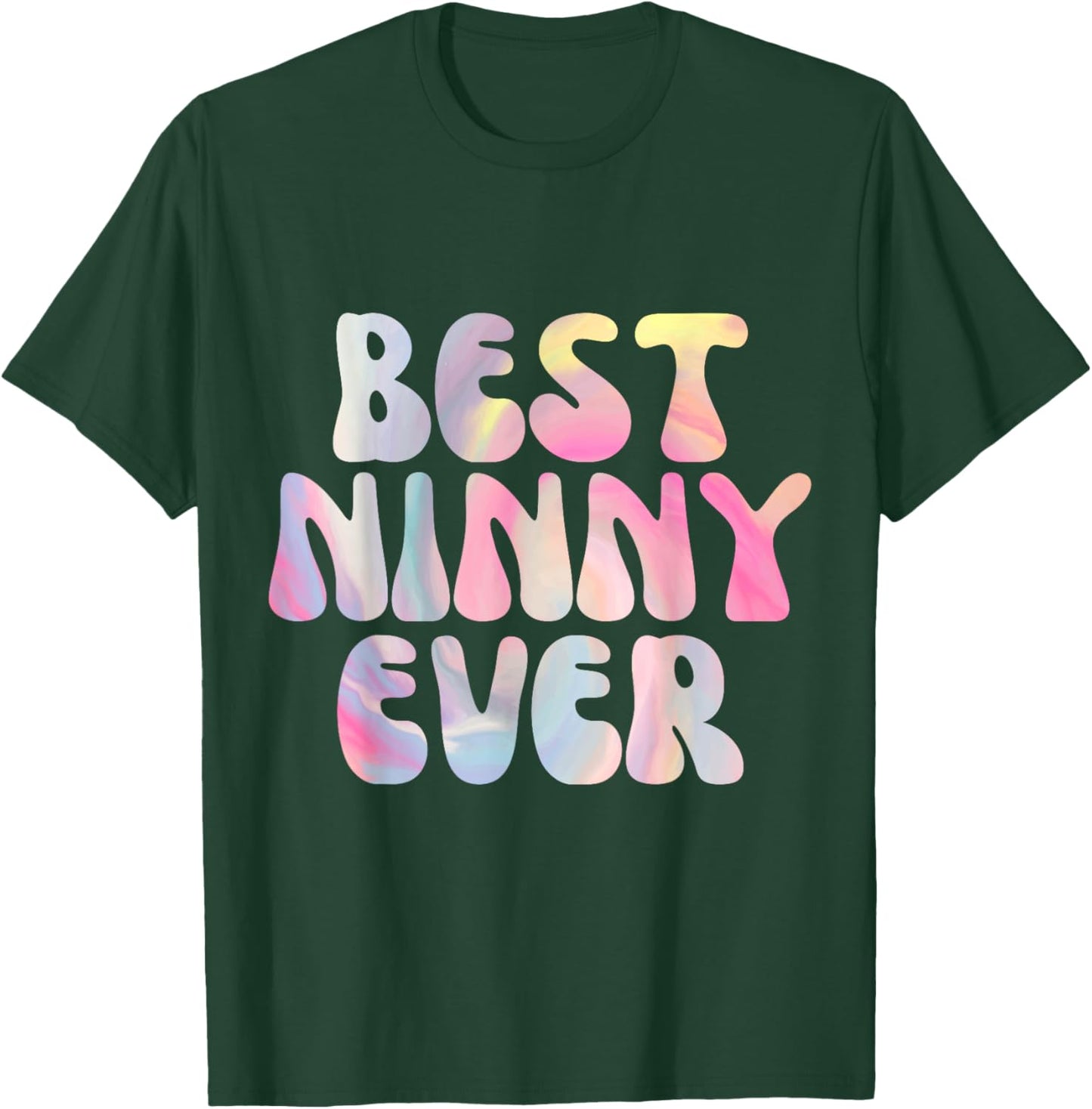 Best Ninny Ever Funny Graphic T-Shirt - T-Shirt | Forest