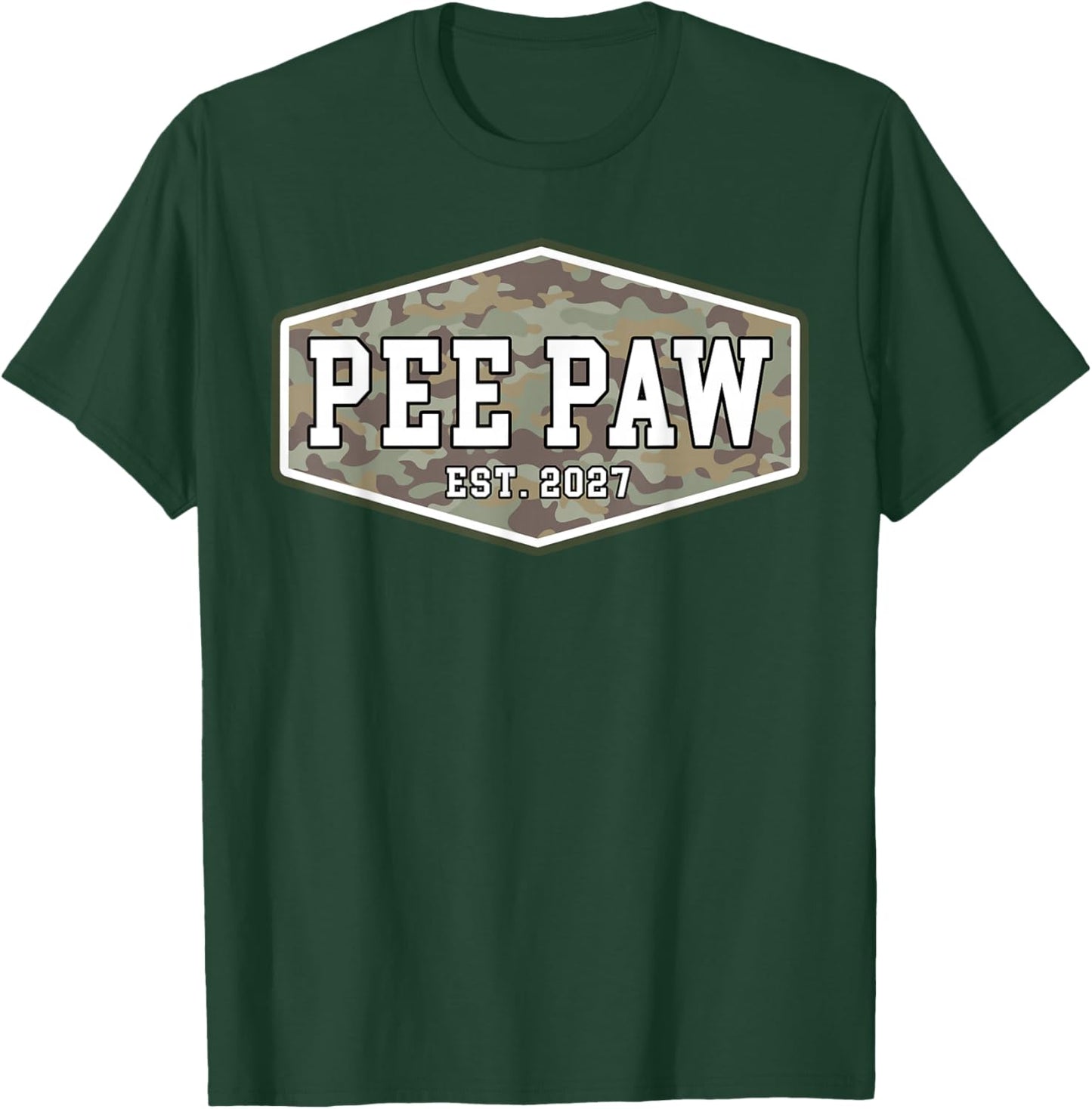 Peepaw Est. 2027 First Grandpa Fathers Day New Peepaw Camo T-Shirt - T-Shirt | Forest