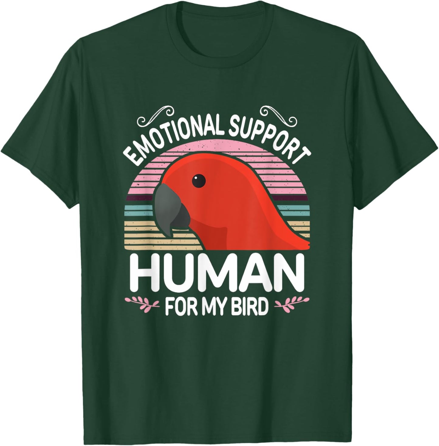 Female Eclectus Parrot Emotional Support Human Funny Red ESA T-Shirt - T-Shirt | Forest