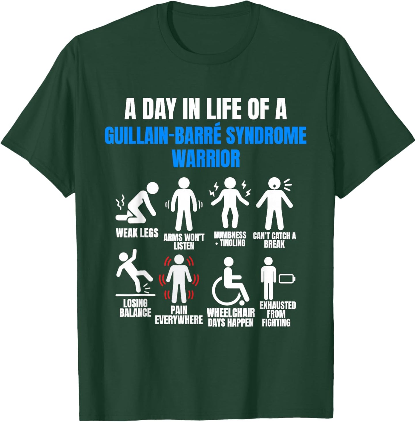 GBS CIDP Guillain Barre Syndrome T-Shirt - T-Shirt | Forest