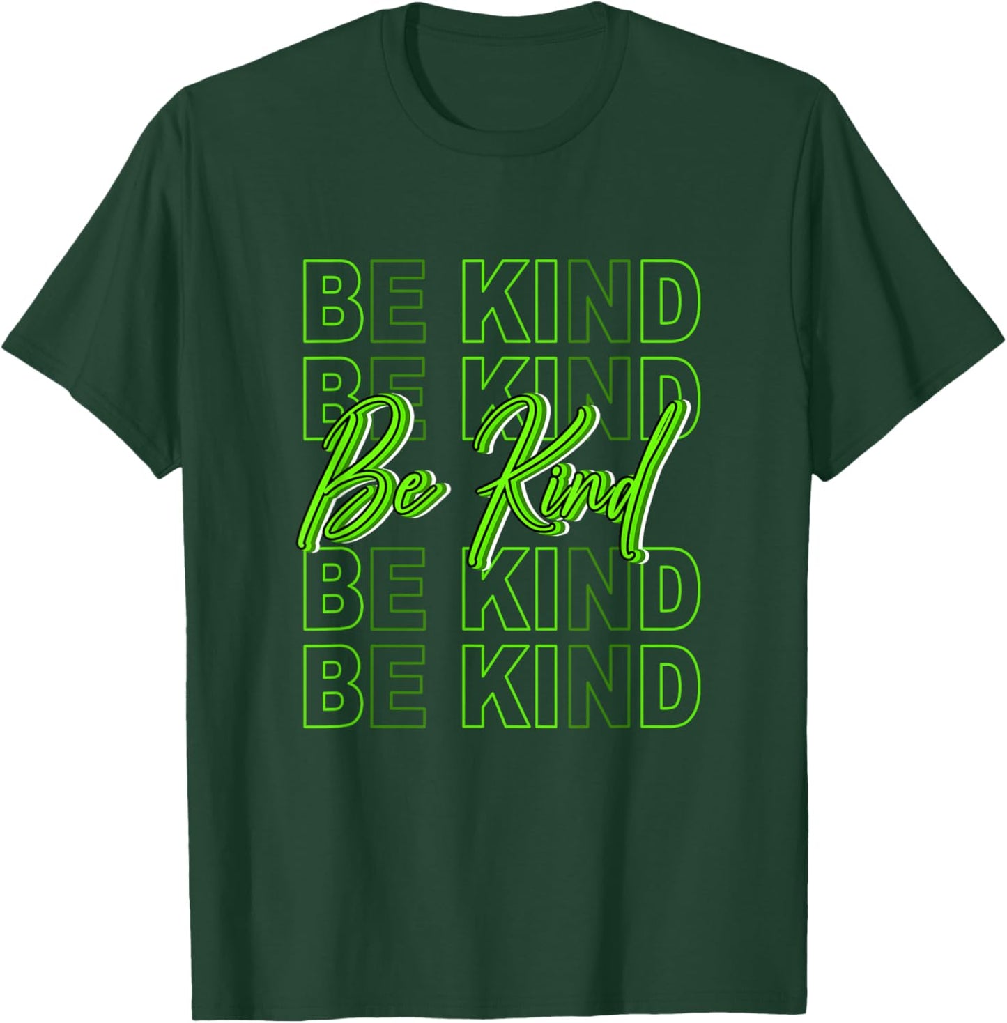 Green Color Be Kind-x5 Green Graphic T-Shirt - T-Shirt | Forest