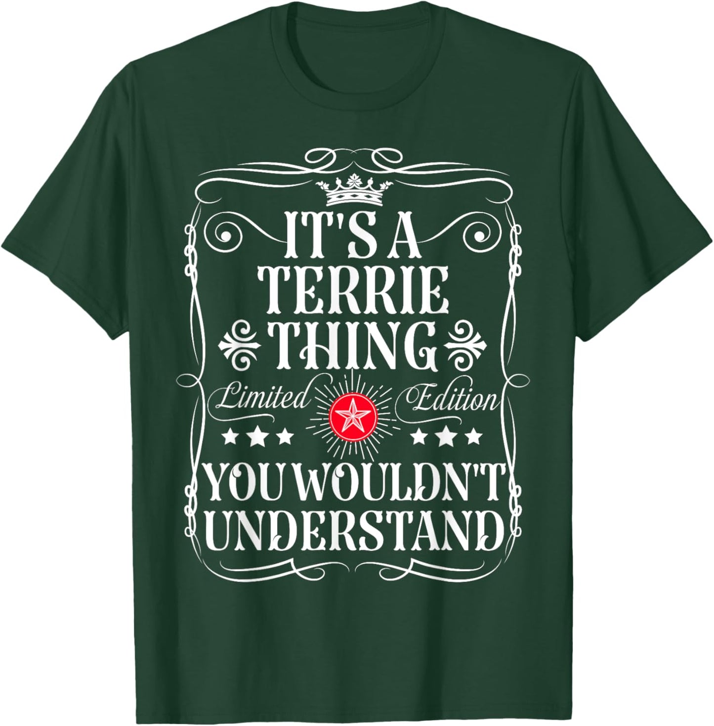Terrie Name Its A Terrie Thing You Wouldn't Understand T-Shirt - T-Shirt | Forest