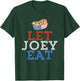 Let Joey Eat. Cute! Bring Back Chestnut- Contest Winner T-Shirt - T-Shirt | Forest