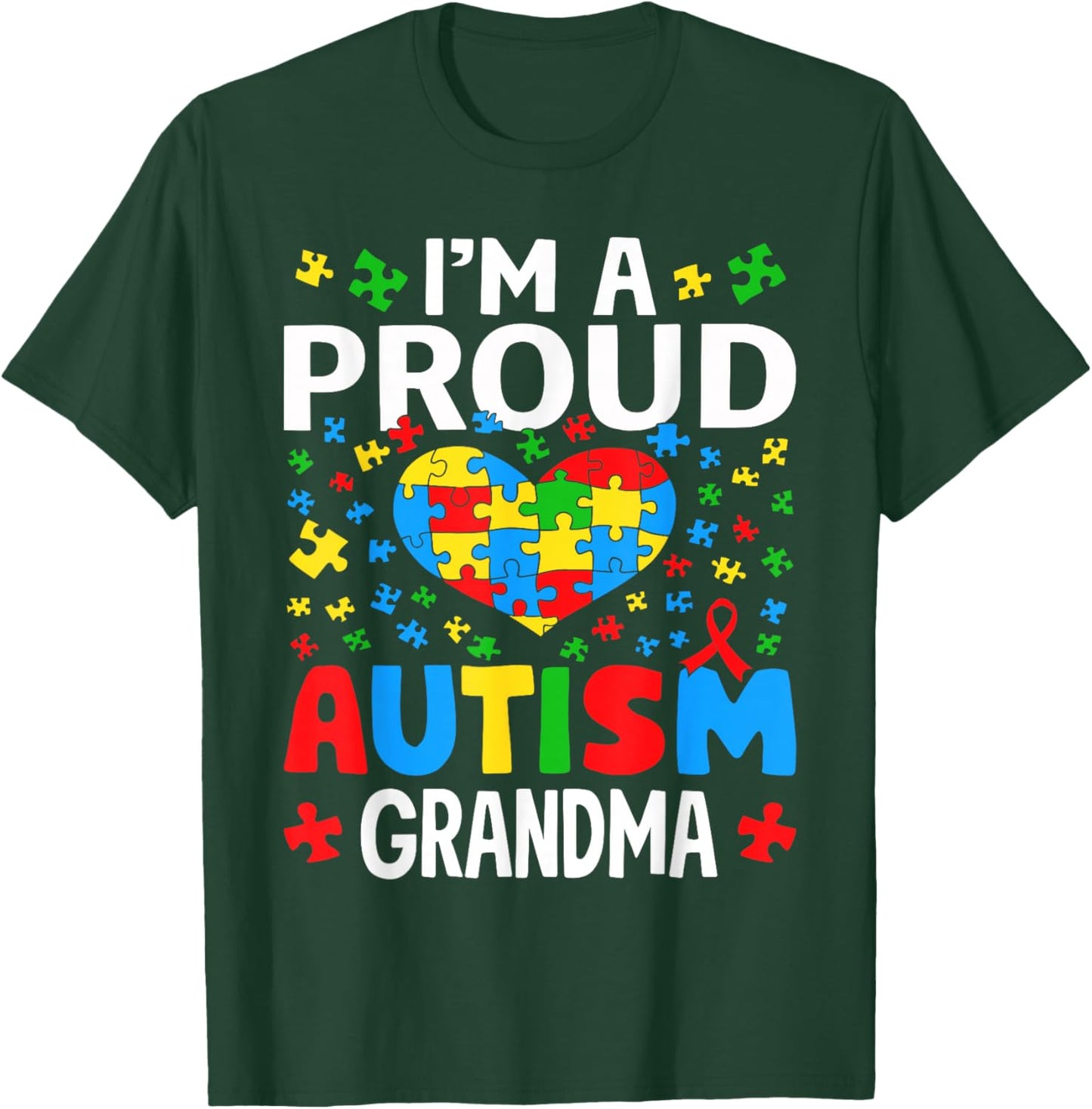 Im A Proud Autism Grandma Awareness Puzzle Piece T-Shirt - T-Shirt | Forest