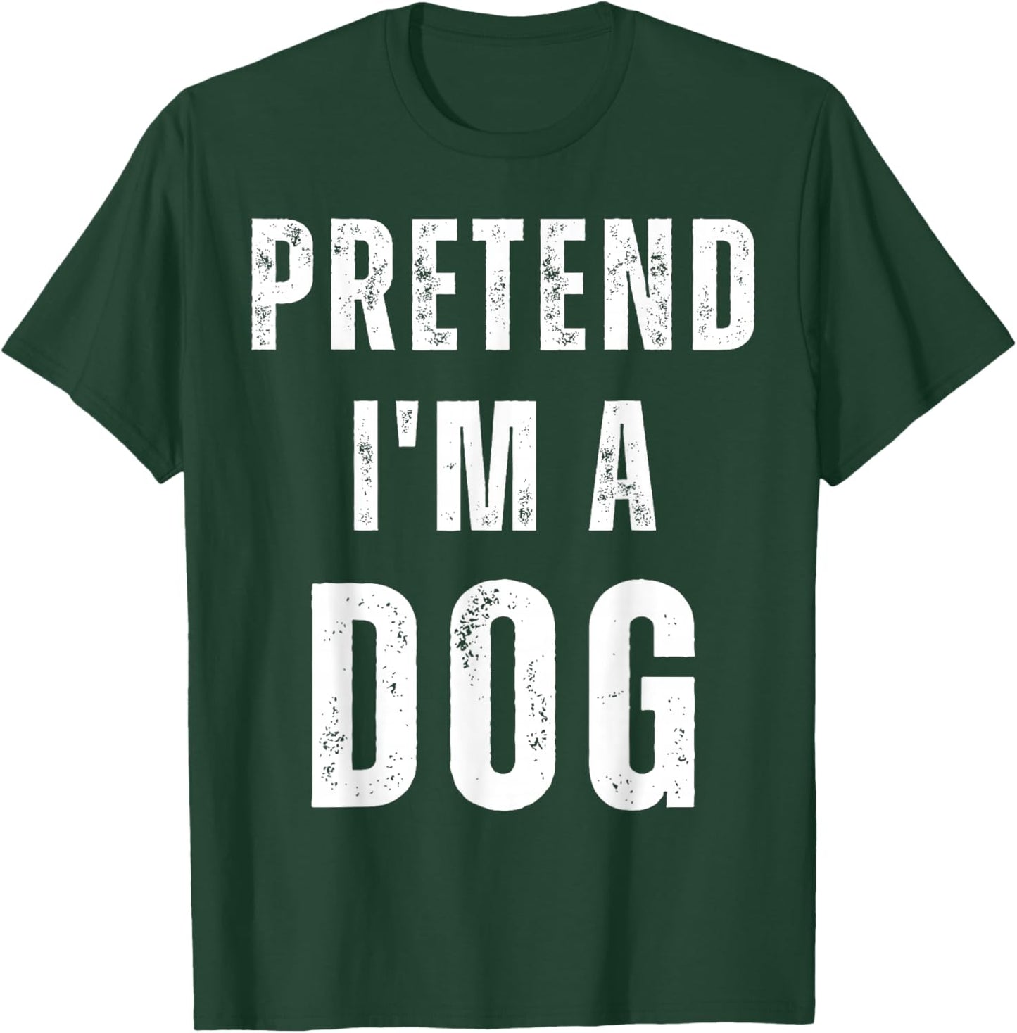 Pretend I'm a Dog Matching Costume Funny Halloween T-Shirt - T-Shirt | Forest