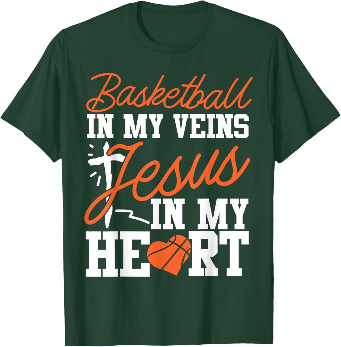 Basketball Bball Jesus Faith Christian Basketball In My T-Shirt - T-Shirt | Forest