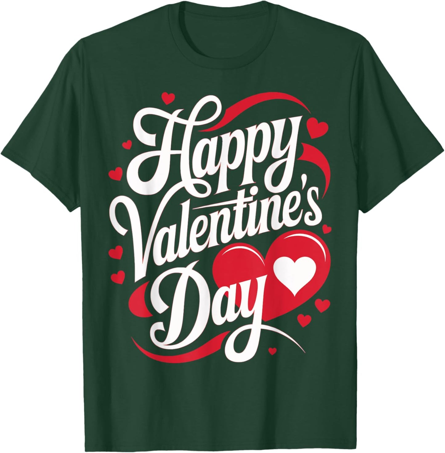 Happy Valentine's Day Heart Valentine's Day T-Shirt - T-Shirt | Forest