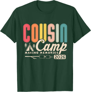 Cousin Camp Crew 2026 Making Memories Family Vacation T-Shirt - T-Shirt | Forest