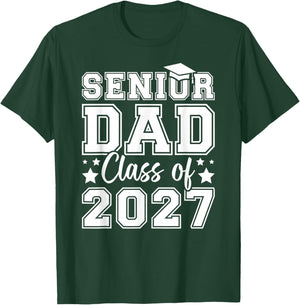 Proud Senior Dad Class of 2027 Dad of 2027 Graduate Father T-Shirt - T-Shirt | Forest