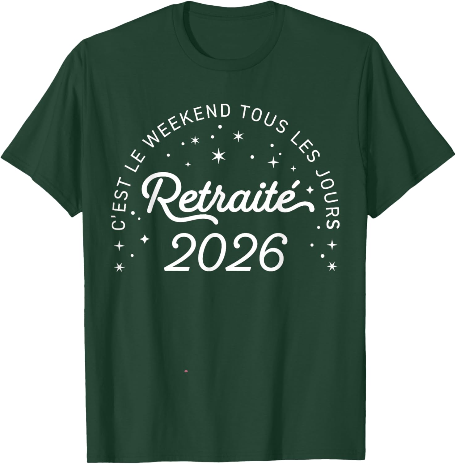 Retired Retirement in 2026 T-Shirt - T-Shirt | Forest