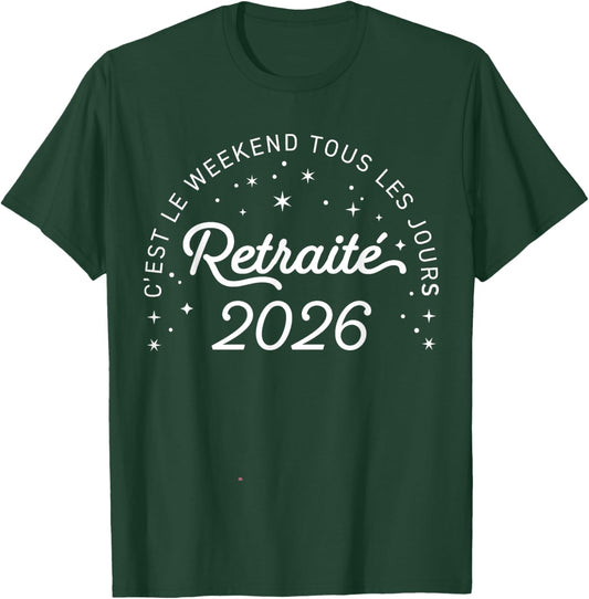 Retired Retirement in 2026 T-Shirt - T-Shirt | Forest