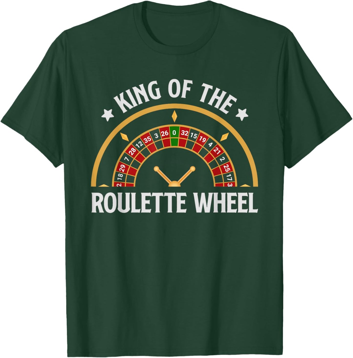 Roulette KING OF THE ROULETTE WHEEL Men Father's Day T-Shirt - T-Shirt | Forest