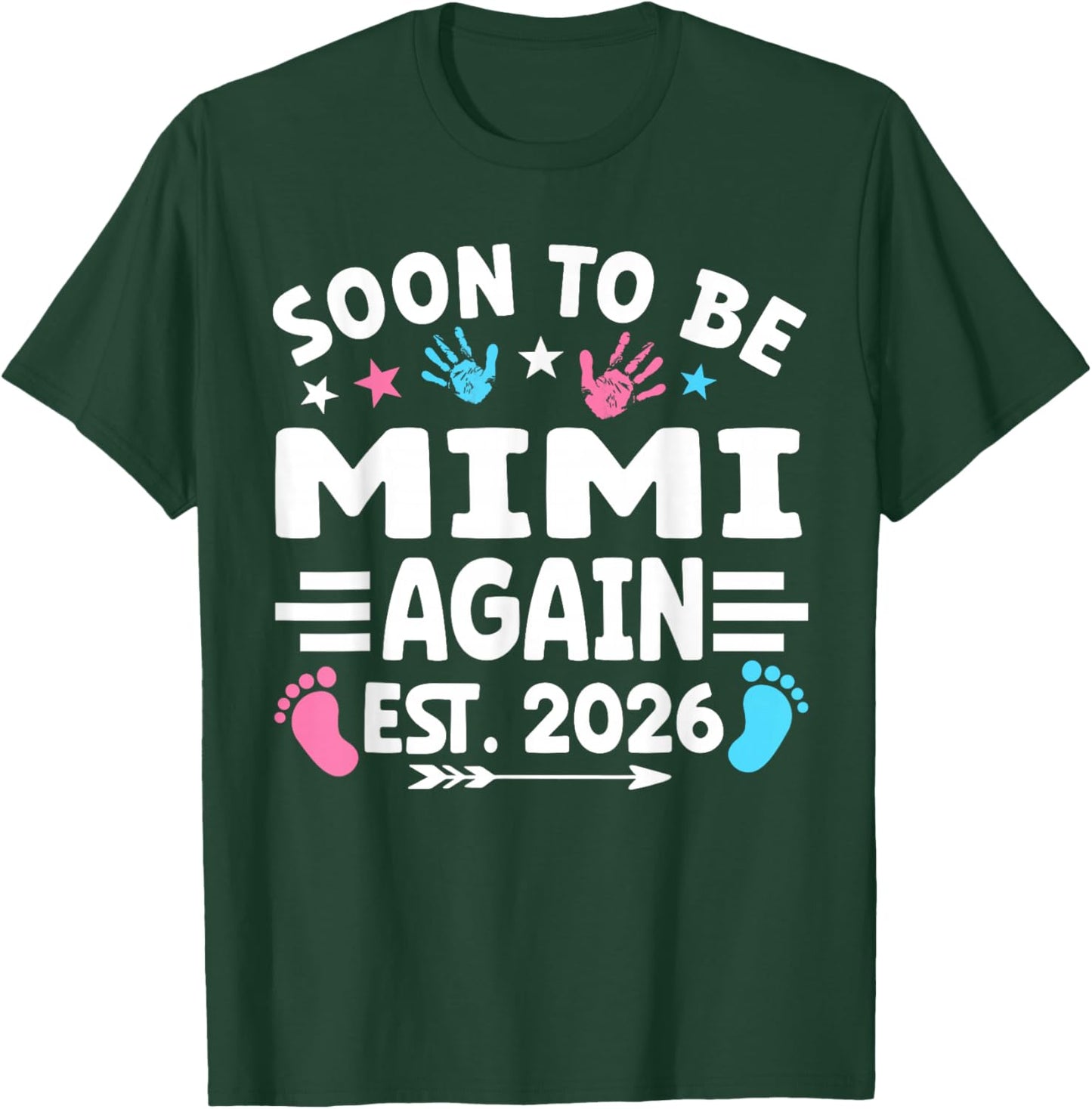 Soon to Be Mimi Again Est 2026 T-Shirt - T-Shirt | Forest