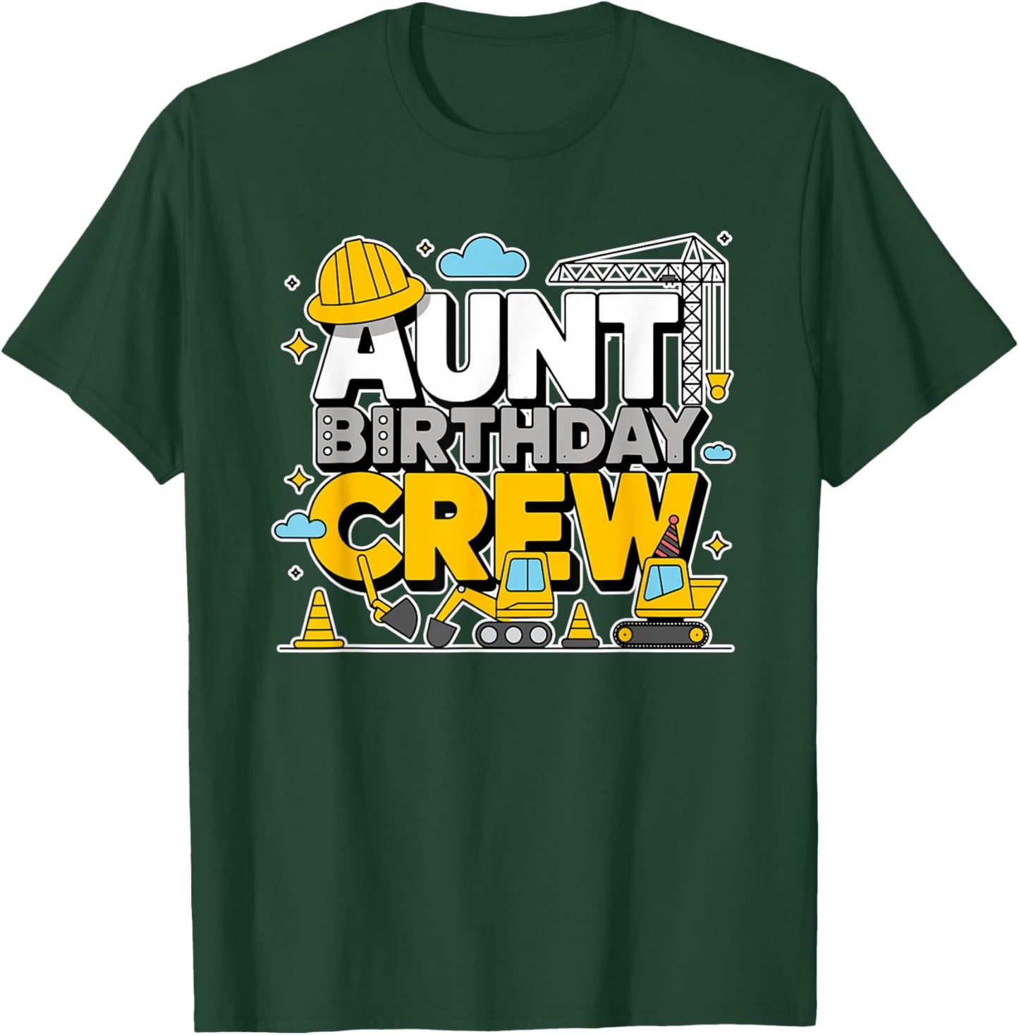 Tante Geburtstag Crew Bau Bagger Party Familie T-Shirt - T-Shirt | Forest