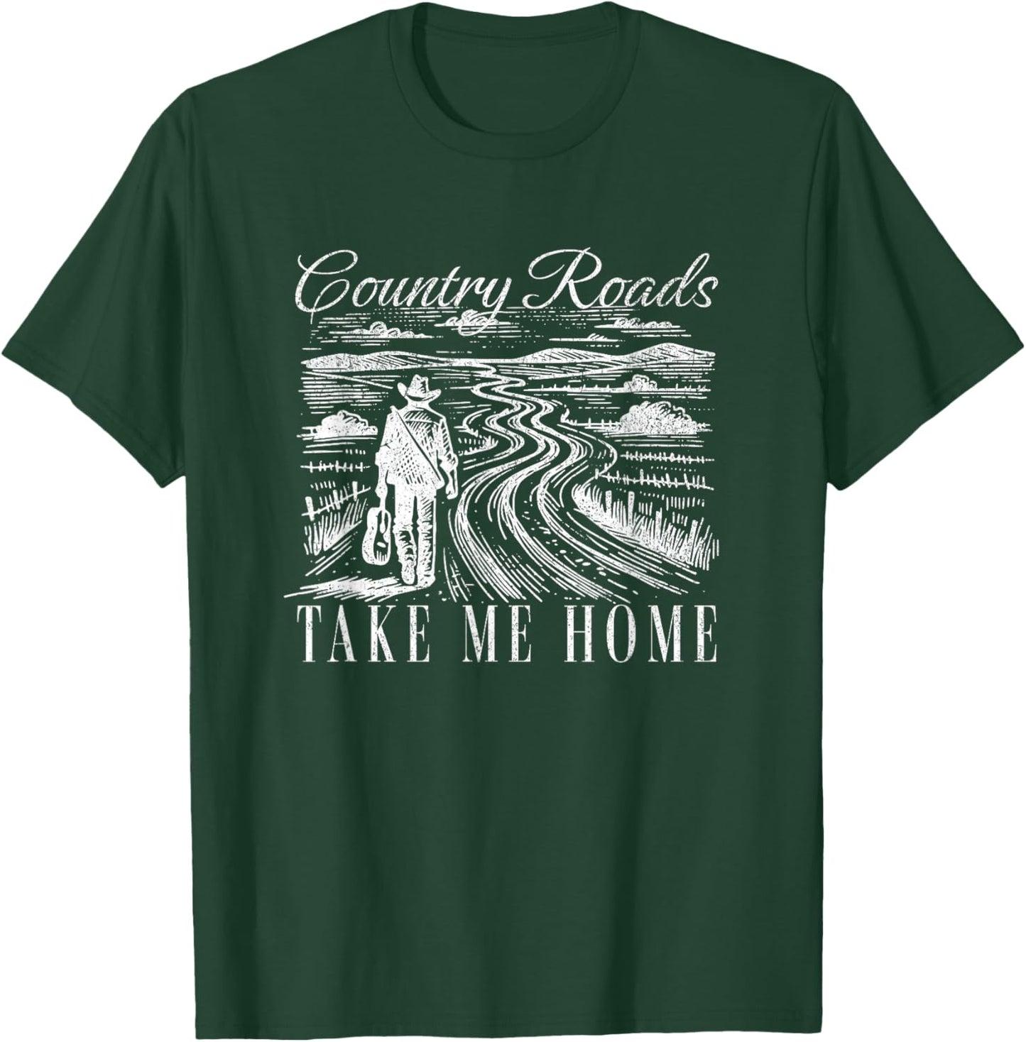 Country Roads Take Me Home - Take Me Home Country Roads T-Shirt - T-Shirt | Forest