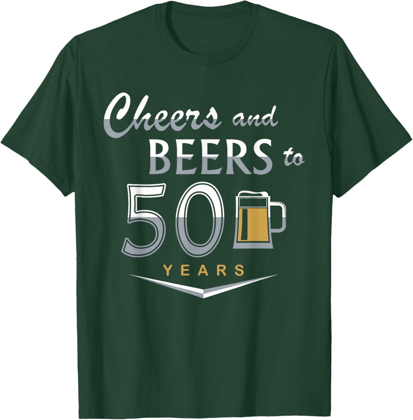 50th Birthday Funny Cheers And Beers To My 50 Years Classic T-Shirt - T-Shirt | Forest