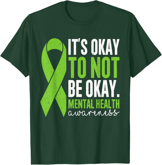 Mental Health Awareness Vintage Its Okay To Not Be Okay T-Shirt - T-Shirt | Forest