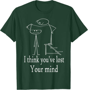 Funny Sarcastic Stick Man Designs, Funny Humor Stickman T-Shirt - T-Shirt | Forest