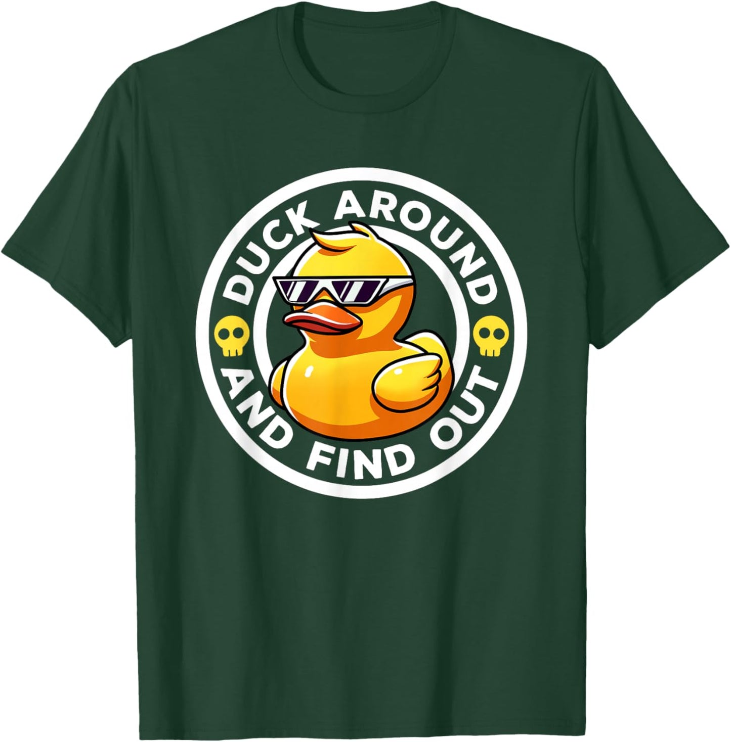 Duck Around And Find Out I Love Duck Lover Funny Rubber Duck T-Shirt - T-Shirt | Forest