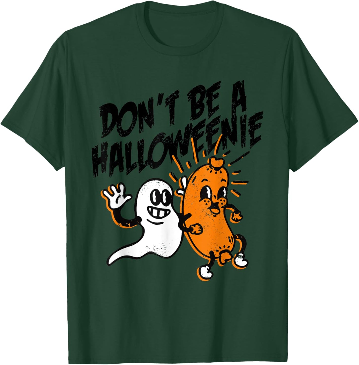 Funny Halloween Don't be a Halloweenie , Women T-Shirt - T-Shirt | Forest