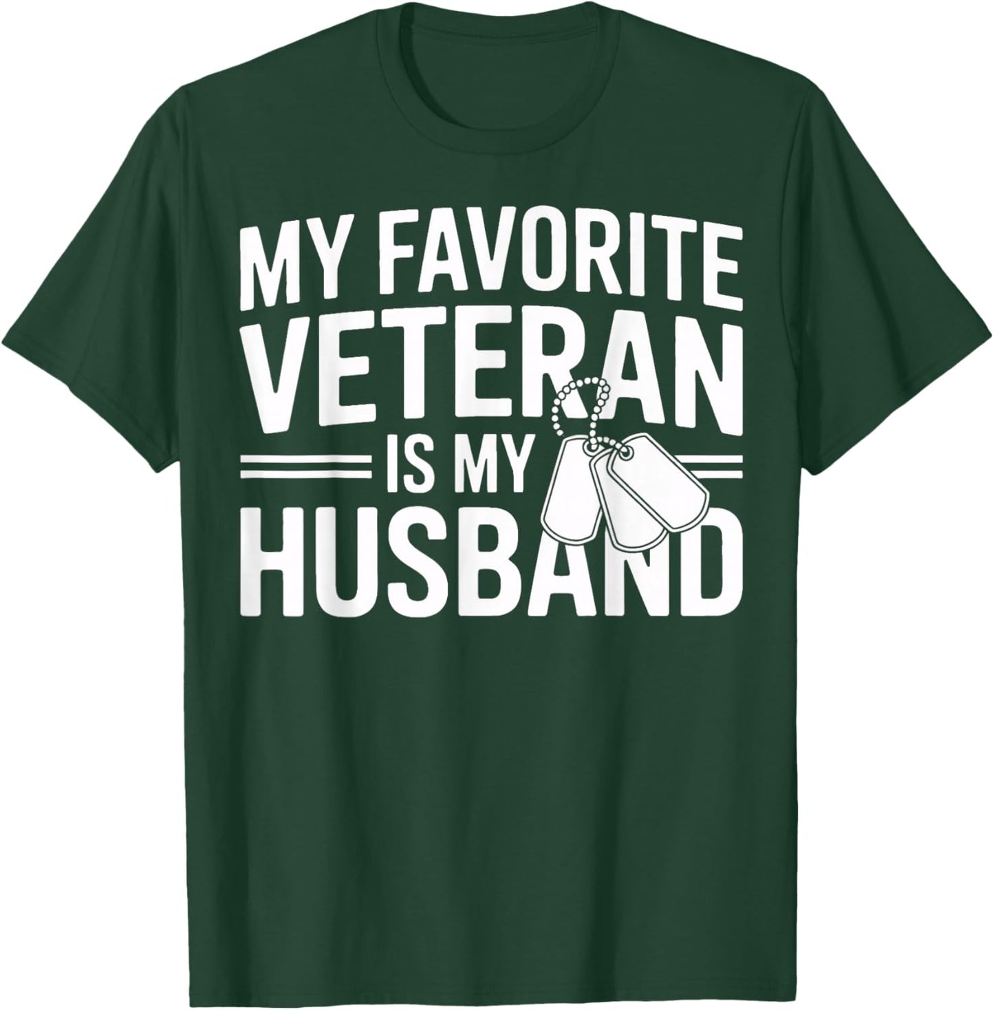 Military Wife Strong My Favorite Veteran is My Husband T-Shirt - T-Shirt | Forest