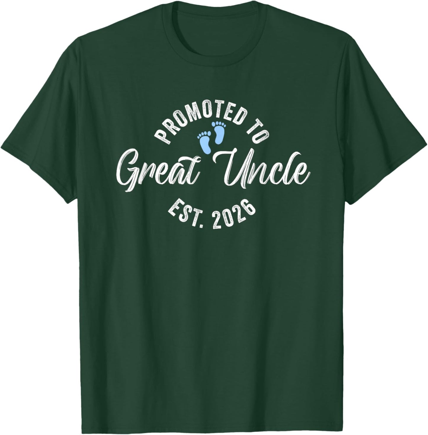 Promoted to Great Uncle 2026 T-Shirt - T-Shirt | Forest