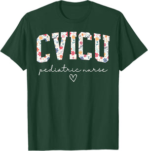 Retro Floral CVICU Pediatric Nurse Pediatric Cardiac ICU T-Shirt - T-Shirt | Forest