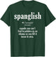 Spanglish Mexican Puerto Rican Venezuelan Spanish Teacher Women T-Shirt - T-Shirt | Forest