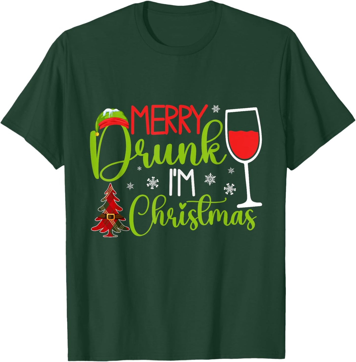 Merry Drunk I'm Christmas T-Shirt - T-Shirt | Forest