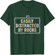 Easily Distracted By Rocks Funny Geology Teacher T-Shirt - T-Shirt | Forest