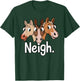 Neigh Funny Horse Lovers Cartoon Design T-Shirt - T-Shirt | Forest