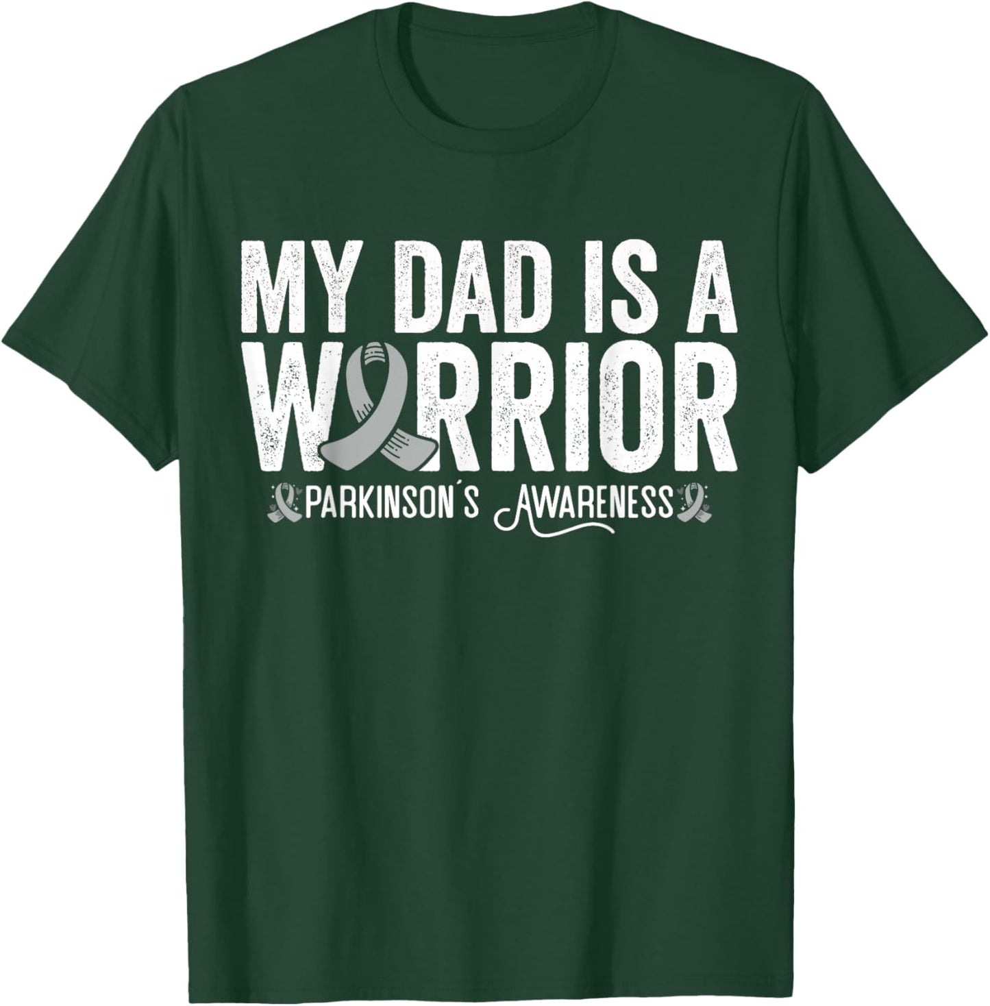 My Dad Is A Warrior Parkinson's Disease Awareness T-Shirt - T-Shirt | Forest