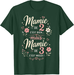 Mamie de 2 Bien Mamie de 3 C'est Mieux Annonce Grossesse T-Shirt - T-Shirt | Forest