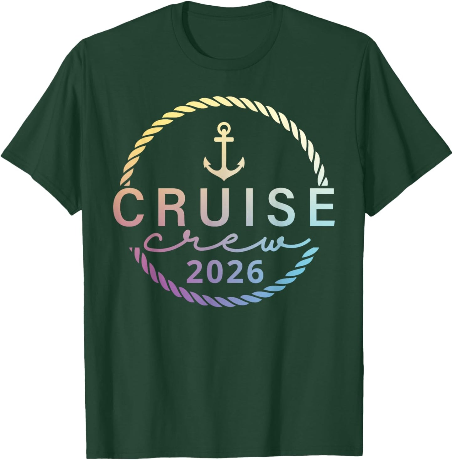 Cruise Crew 2026 Family and Friends Cruises Group Vacation T-Shirt - T-Shirt | Forest