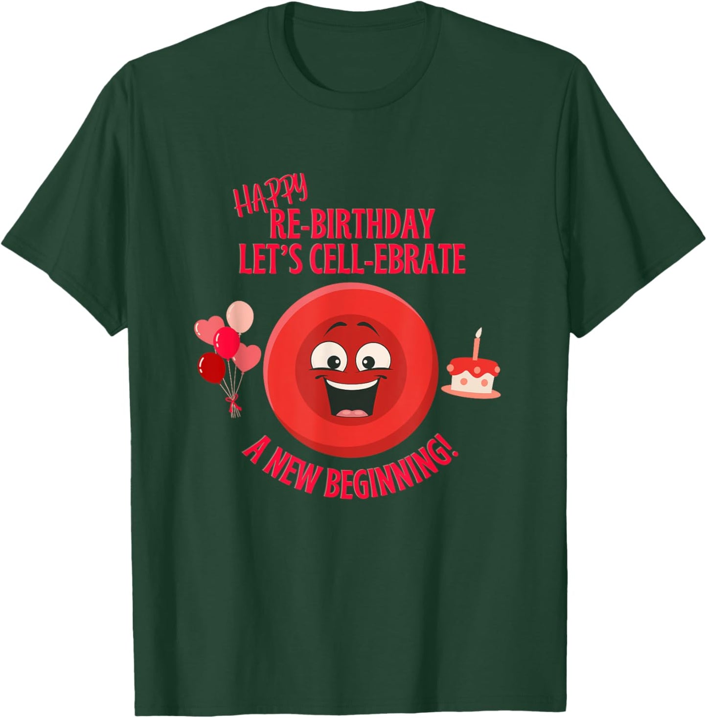 Stem Cell Transplant Re-birthday Cancer Survivor Gear & Tops T-Shirt - T-Shirt | Forest