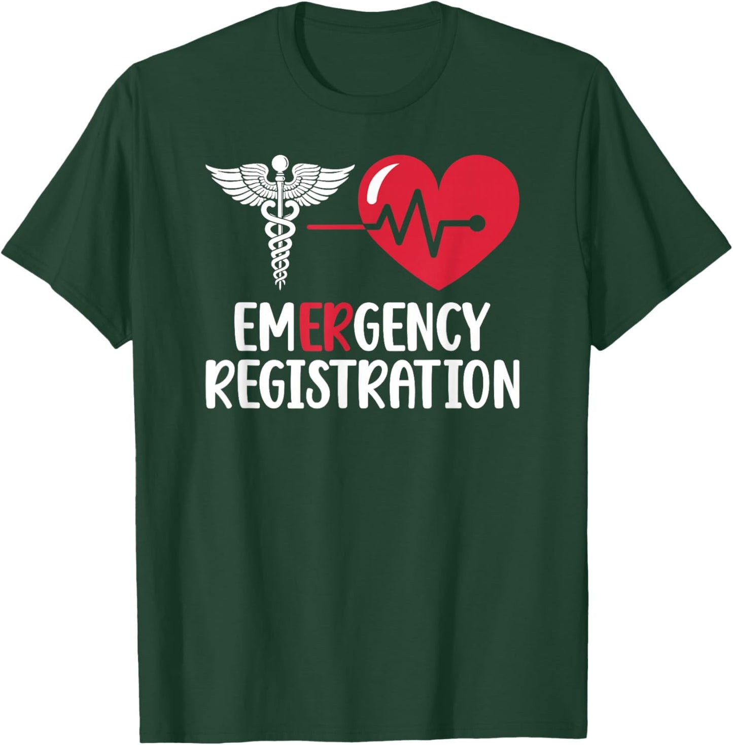 Emergency Department Registration Caduceus ER Registration T-Shirt - T-Shirt | Forest