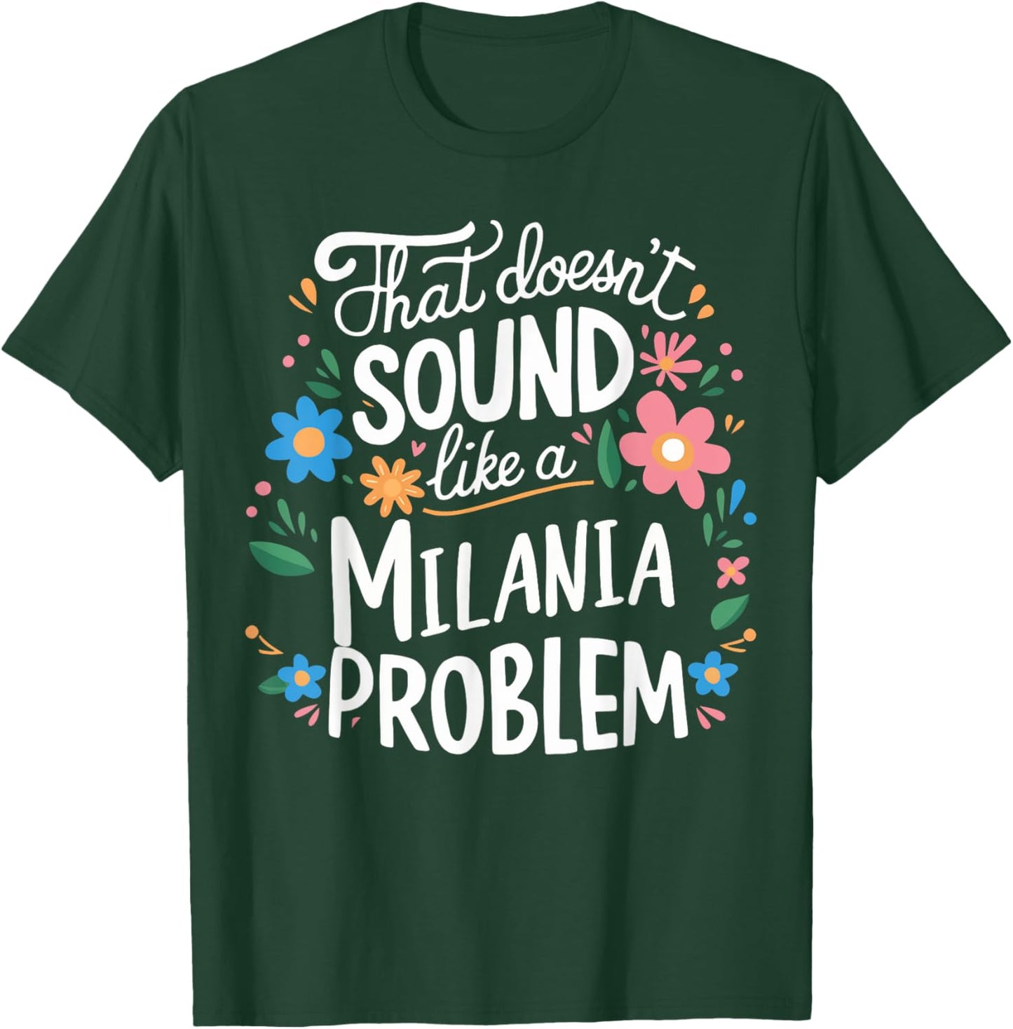 Milania Personalized Cute Girls Milania Name T-Shirt - T-Shirt | Forest