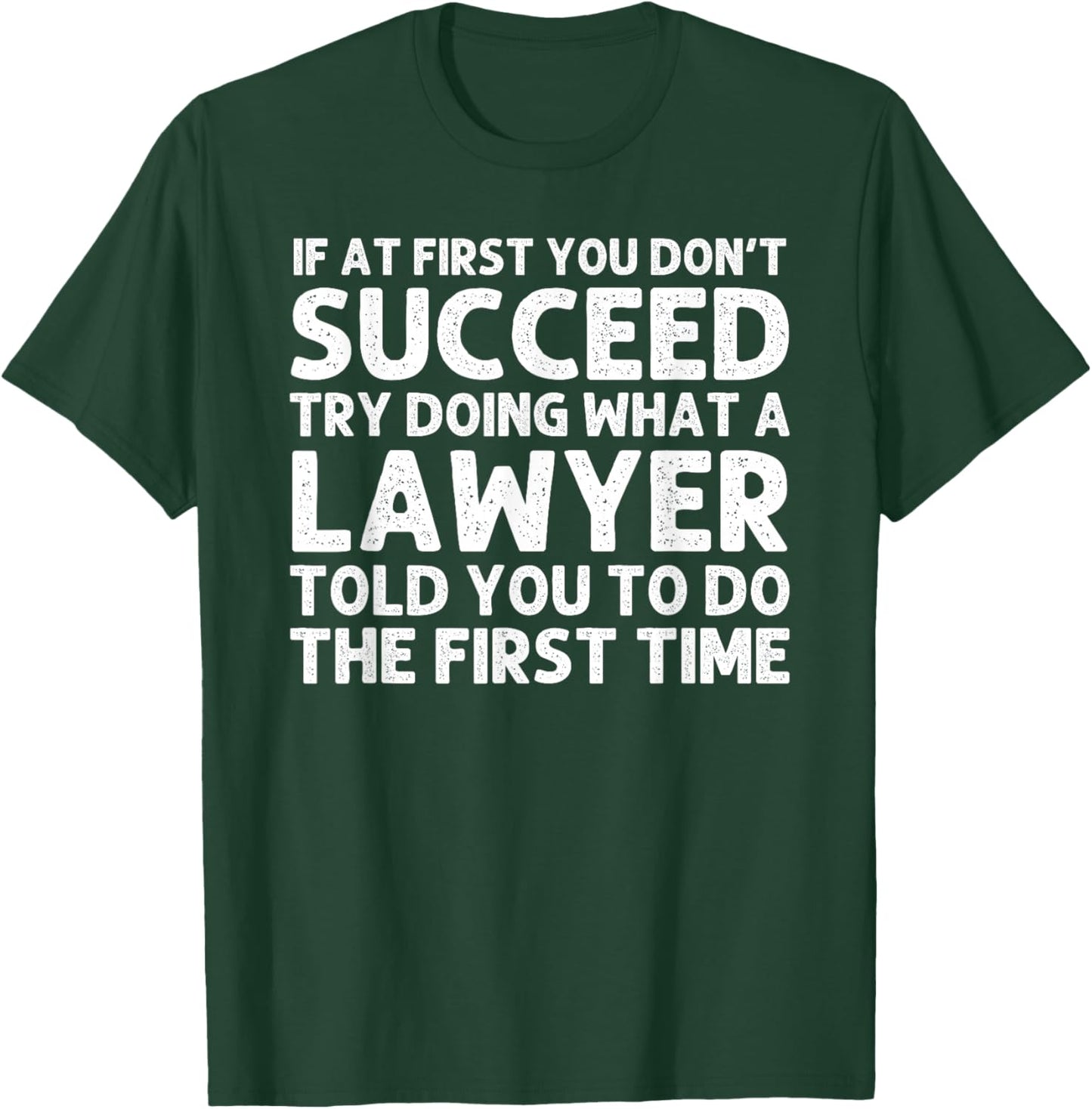 Lawyer Design Women Law Student Attorney Law School T-Shirt - T-Shirt | Forest