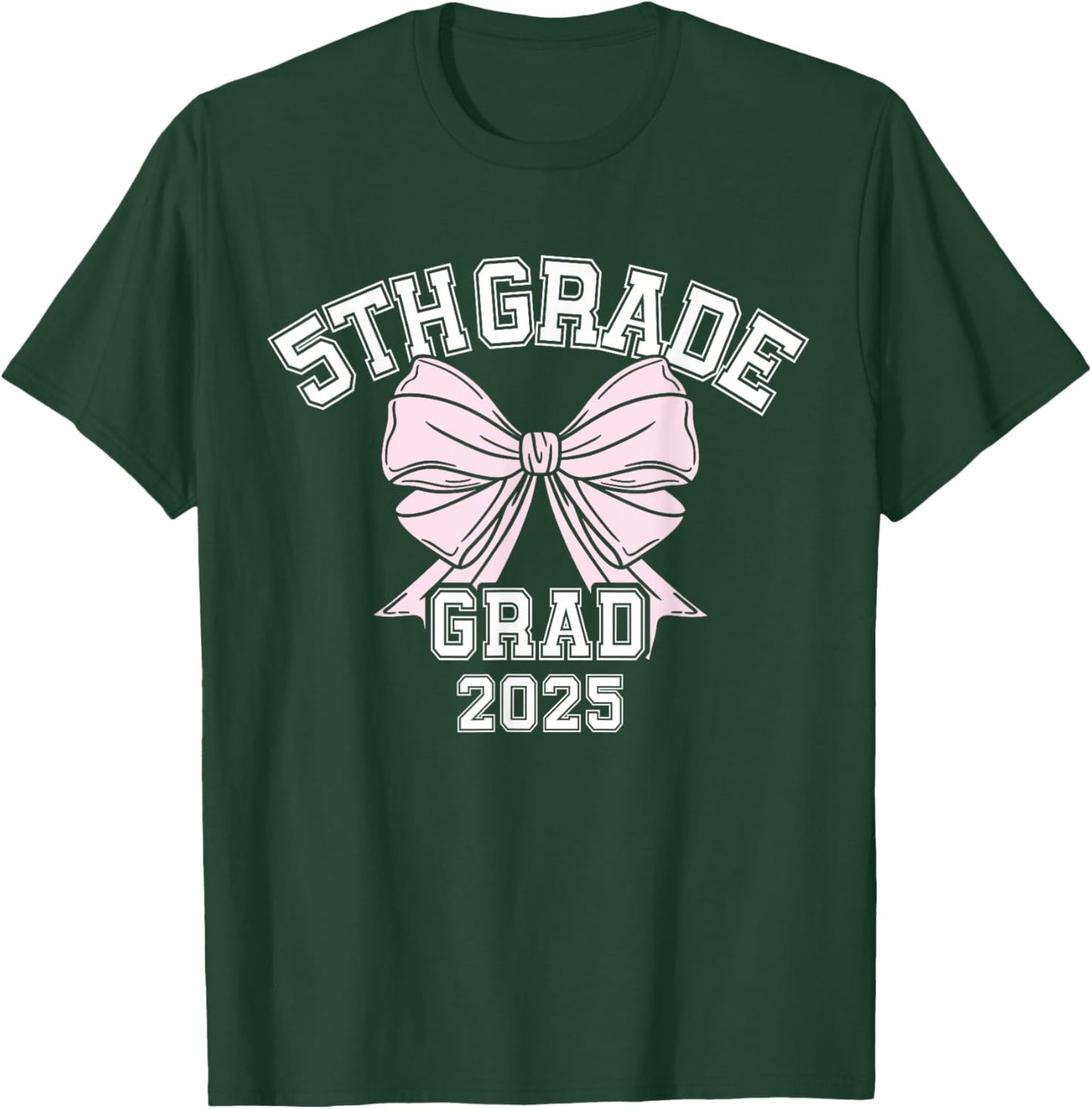 Fifth 5th Grade Grad 2025 5th Grade Graduation T-Shirt - T-Shirt | Forest